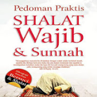 Pedoman Praktis Shalat Wajib & Sunnah