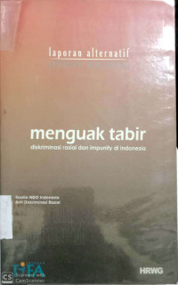 Menguak Tabir : Diskriminasi Rasial dan Impunity di Indonesia